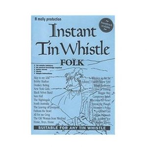 Instant Tin Whistle Folk Minstrels Music